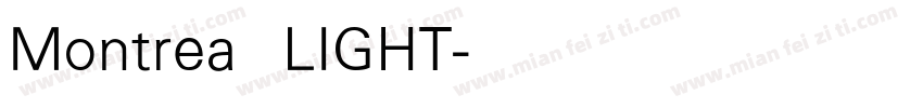 Montrea LIGHT字体转换